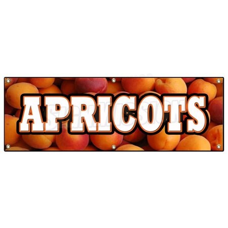 Signmission APRICOTS BANNER SIGN fresh orchard produce just picked sweet ripe B-72 Apricots